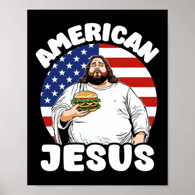 Póster Funny Fat American Jesus Hamburger Sarcástico 4O (Frente)