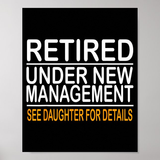 Póster Funny Father's Day Retired Under New Management Se (Frente)