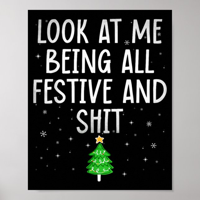 Póster Funny Festive Christmas Shirt Holiday Humor For Me (Frente)