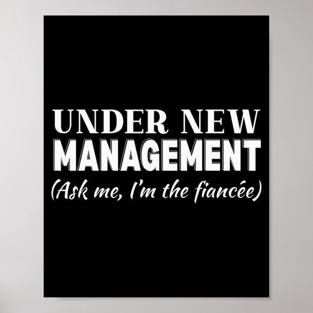 Póster Funny Fiancee Under New Management Matching Fiance (Frente)