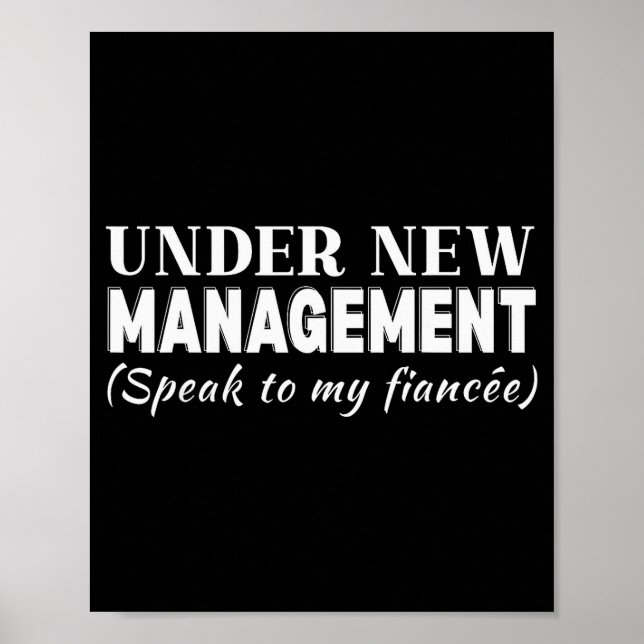 Póster Funny Fiancee Under New Management Matching Fiance (Frente)