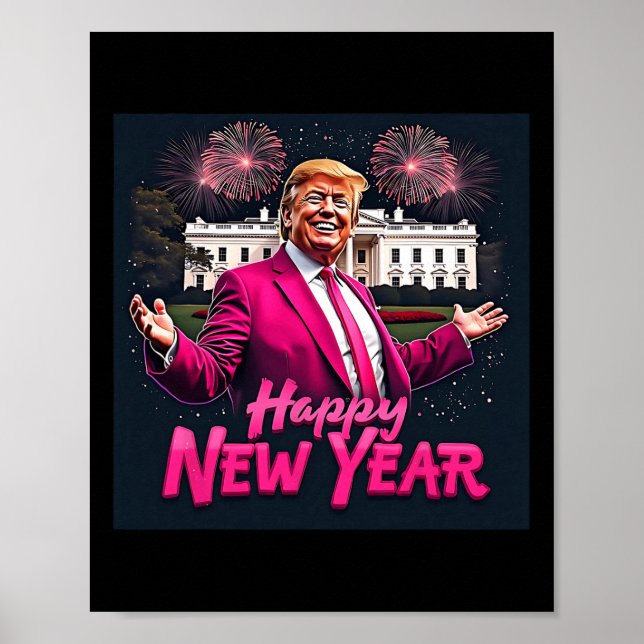 Póster Funny Fiesta de año nuevo Trump 2025 Año nuevo Tru (Frente)
