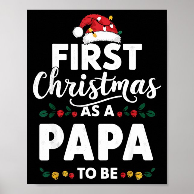 Póster Funny First Christmas As A Papa To Be New Papa Chr (Frente)