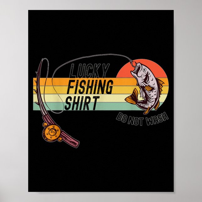 Póster Funny Fisherman's Lucky Fishing Shirt - Do Not Wa- (Frente)