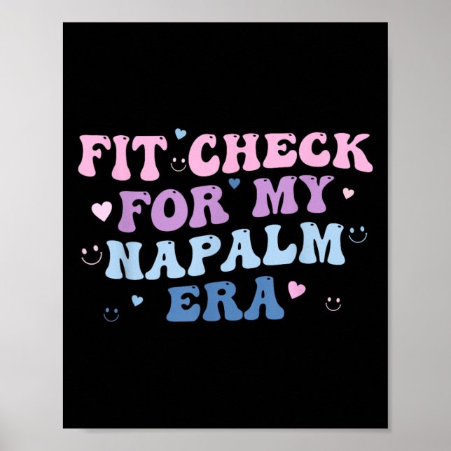 Póster Funny Fit-check For My Napalm Era Design  (Frente)