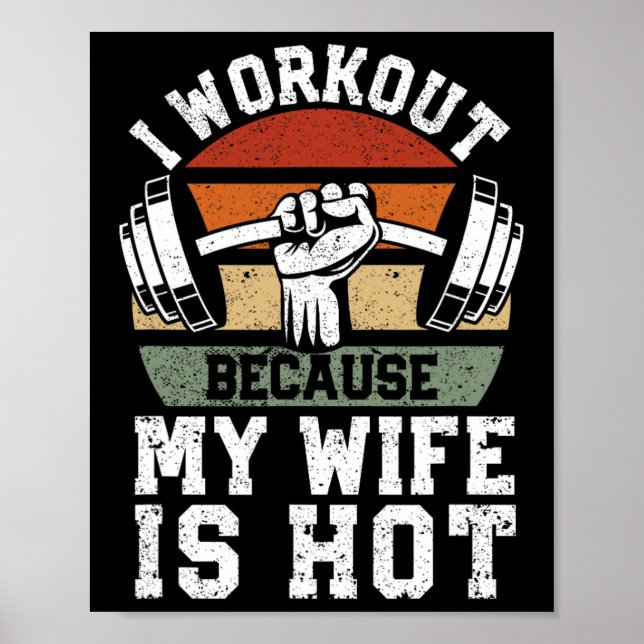 Póster Funny Fitness Gym Lover I Workout Because My Wife  (Frente)