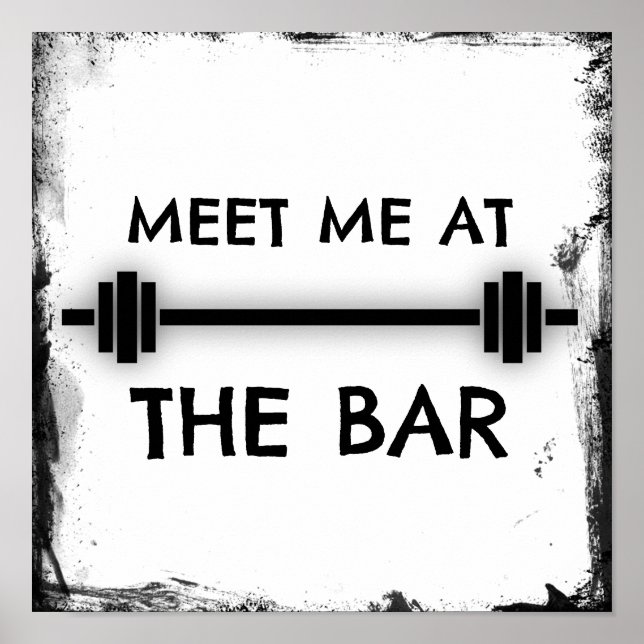 Póster Funny Fitness Quote: Meet me at the Bar (Frente)