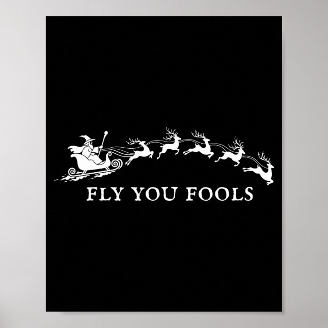 Póster Funny Fly You Fools Santa Sleigh Reindeer Christma (Frente)