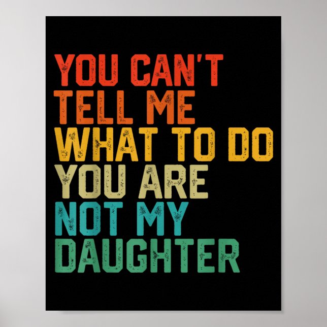 Póster Funny For Father Dad From Daughter Father's Day Da (Frente)