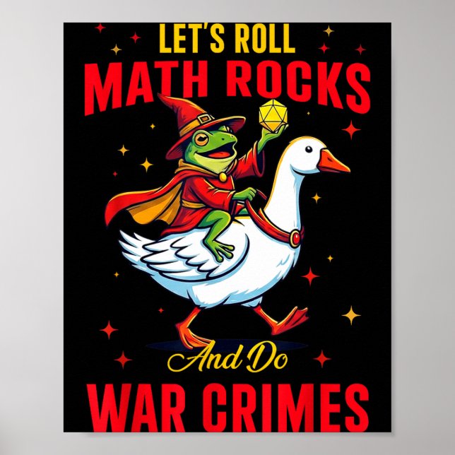 Póster Funny Frog Let's Roll Math Rocks And Do War Crimes (Frente)
