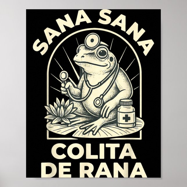Póster Funny Frog Sana Sana Colita De Rana Cute Mexican N (Frente)