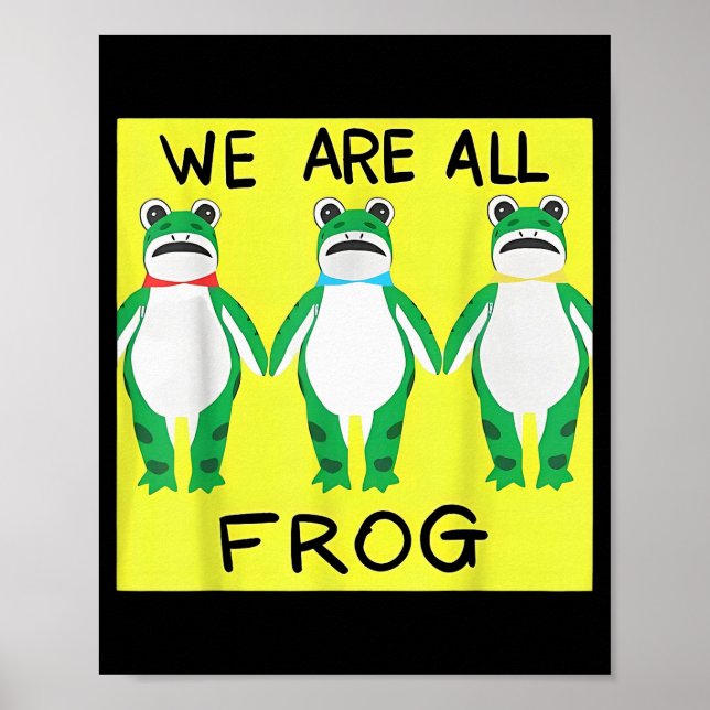 Póster Funny Frog We Are All Frog  (Frente)