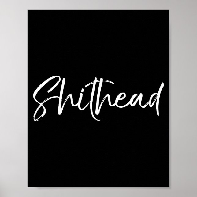 Póster Funny Gag Gift Head Joke Saying Sarcastic Idea Hea (Frente)