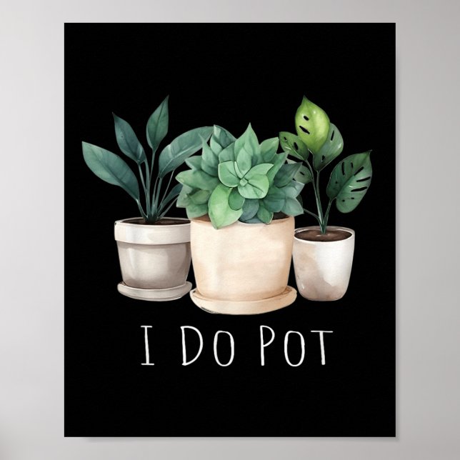 Póster Funny Gardening Designs I Do T Garden - Uni-adults (Frente)