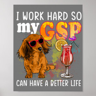 Póster Funny German Shorthaired Pointer Gifts GSP Lover