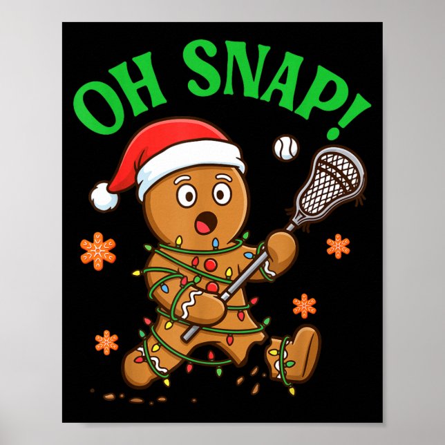 Póster Funny Gingerbread Lacrosse Christmas Cookie Oh Sna (Frente)