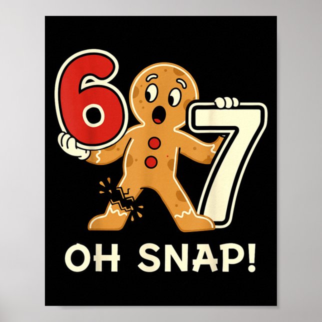 Póster Funny Gingerbread Man 67 Six Seven For Adult Kids  (Frente)