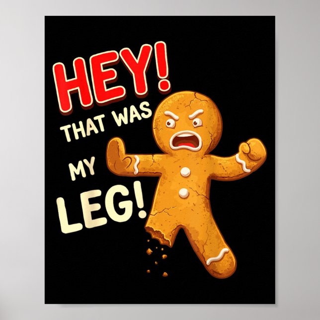 Póster Funny Gingerbread Man Cookies That Was My Leg Cook (Frente)