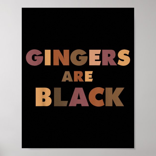 Póster Funny Gingers Are Black Meme, Ginger Blacks Redhea (Frente)