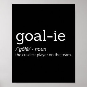 Póster Funny Goalie Goalkeeper Definición Soccer Hockey P
