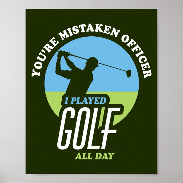 Póster Funny Golf Saying For Golfers (Frente)