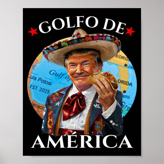 Póster Funny Golfo De America Estilo Mexicano Funny Polit (Frente)