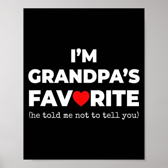 Póster Funny Grandpa's Favorite Shirt I'm Grandpa's Favor (Frente)