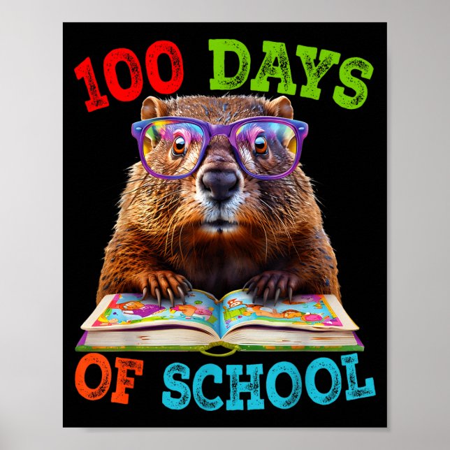 Póster Funny Groundhog 100th Day Of School Teacher Ground (Frente)