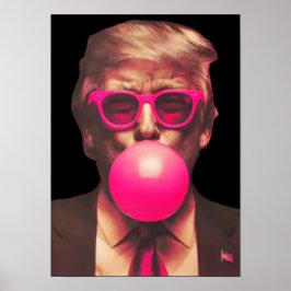 Póster Funny Guay Trump Bubble Gum Pink