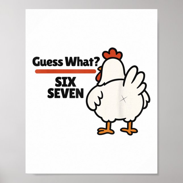 Póster Funny Guess What Chicken 67 Six Seven Meme  (Frente)