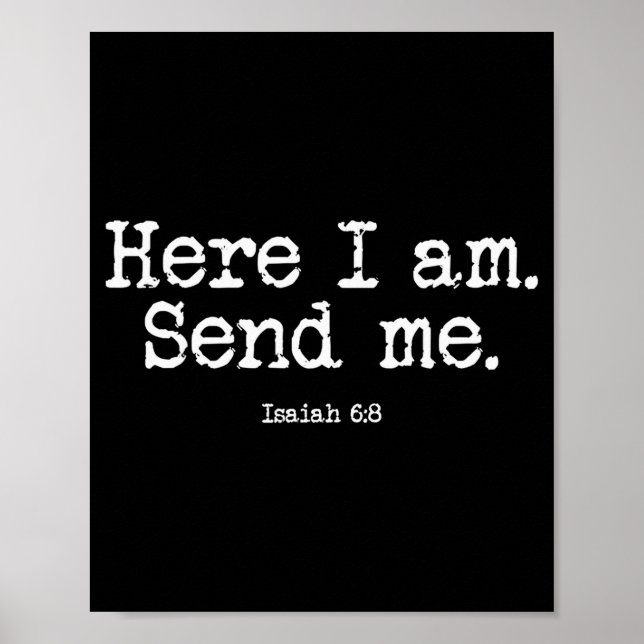 Póster Funny Here I Am Send Me Bible Verse Lord Saying  (Frente)