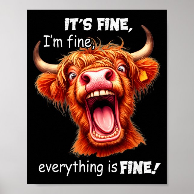 Póster Funny Highland Cow It's Fine I'm Fine Everything I (Frente)