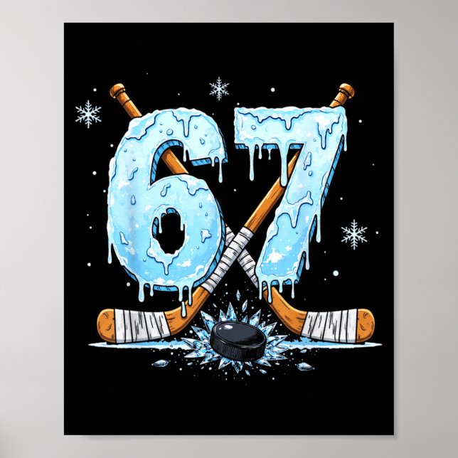 Póster Funny Hockey Lovers Drip 6-7 Number Six Seven Puck (Frente)