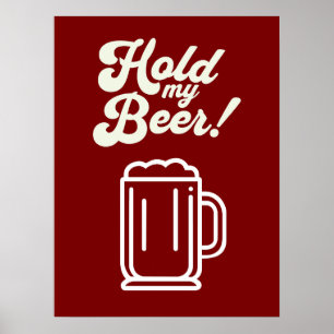 Póster Funny 'Hold My Beer' Bar Poster