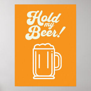 Póster Funny 'Hold My Beer' Bar Poster