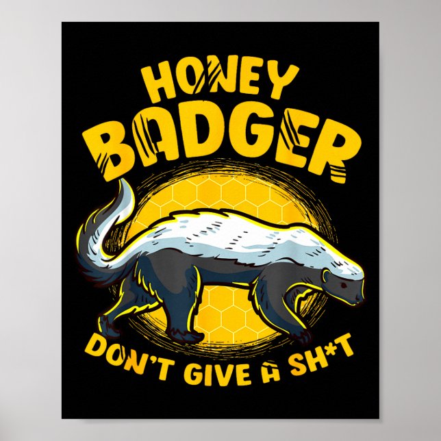 Póster Funny Honey Badger Don't Give A Sh-t Novelty Honey (Frente)
