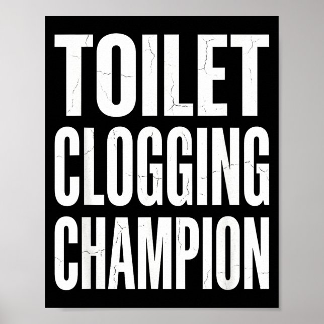 Póster Funny Humor Bathroom Joke Toilet Clogging Chamon  (Frente)