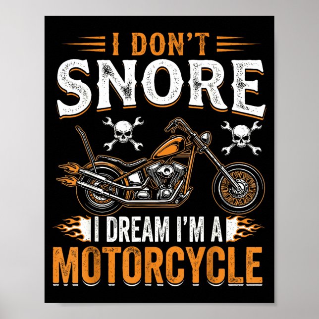Póster Funny I Don't Snore I Dream I'm A Motorcycle Biker (Frente)