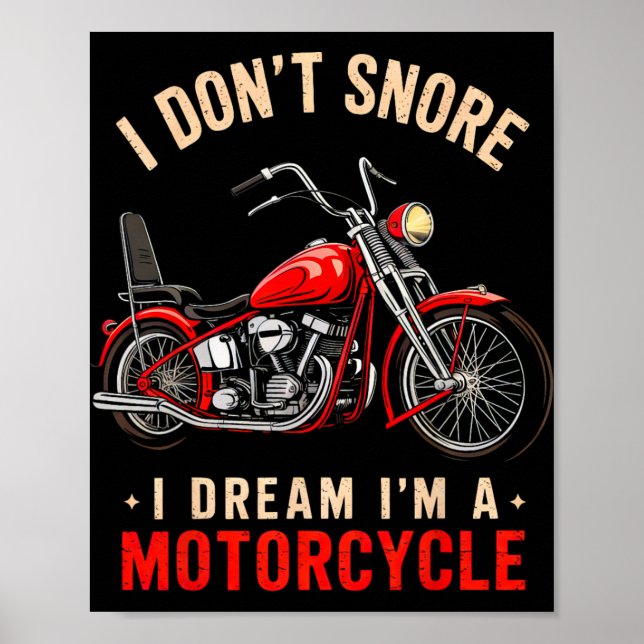 Póster Funny I Don't Snore I Dream I'm A Motorcycle Snori (Frente)