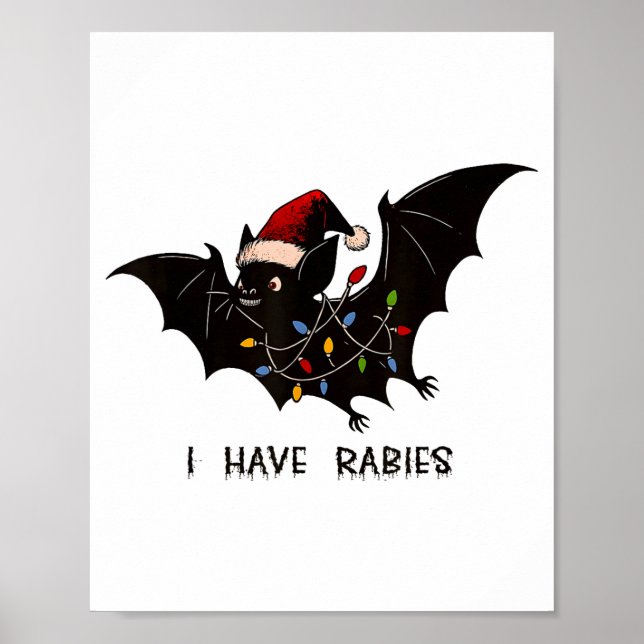 Póster Funny I Have Rabies Christmas Bat Matching Holiday (Frente)
