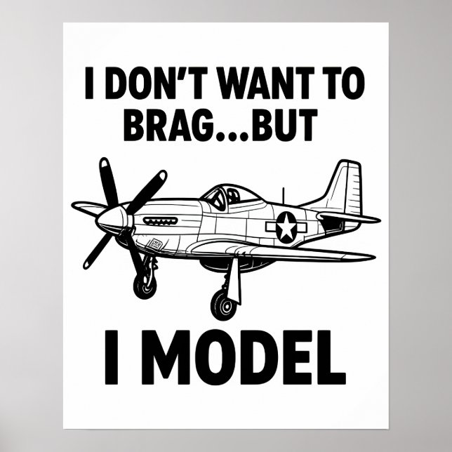 Póster Funny I Model Quote with Airplane P‑51 Mustang (Frente)