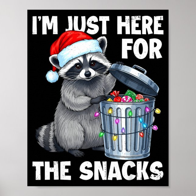 Póster Funny I'm Just Here For The Snacks Raccoon Christm (Frente)