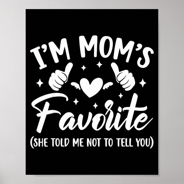 Póster Funny I'm Mom's Favorite Son Daughter In Law Favor (Frente)