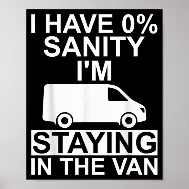 Póster Funny I'm Staying In Tha Van Phasmophobia Drivers  (Frente)