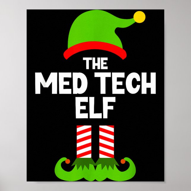 Póster Funny I'm The Med Tech Elf Christmas Xmas Medical  (Frente)
