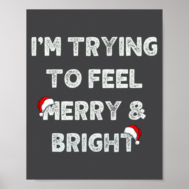 Póster Funny I'm Trying To Feel Merry And Bright Matching (Frente)