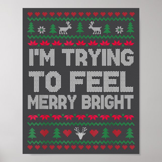 Póster Funny I'm Trying To Feel Merry Xmas Bright Matchin (Frente)