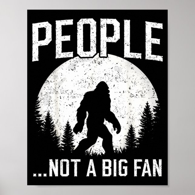 Póster Funny Introvert Bigfoot People Not A Big Fan Dad J (Frente)