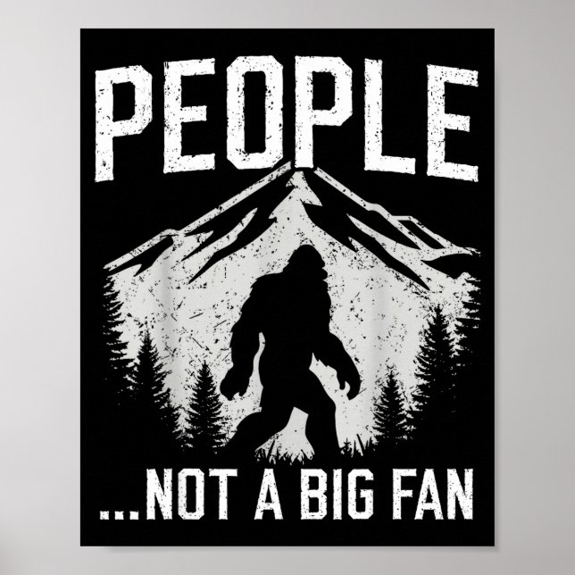 Póster Funny Introvert Bigfoot People Not A Big Fan Dad J (Frente)