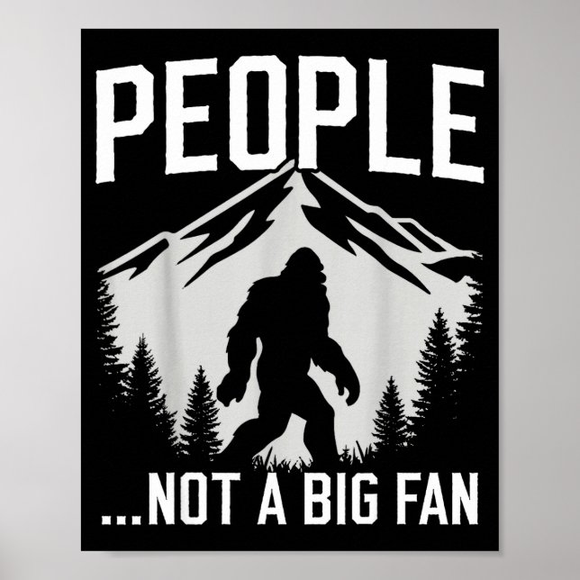 Póster Funny Introvert Bigfoot People Not A Big Fan Dad J (Frente)